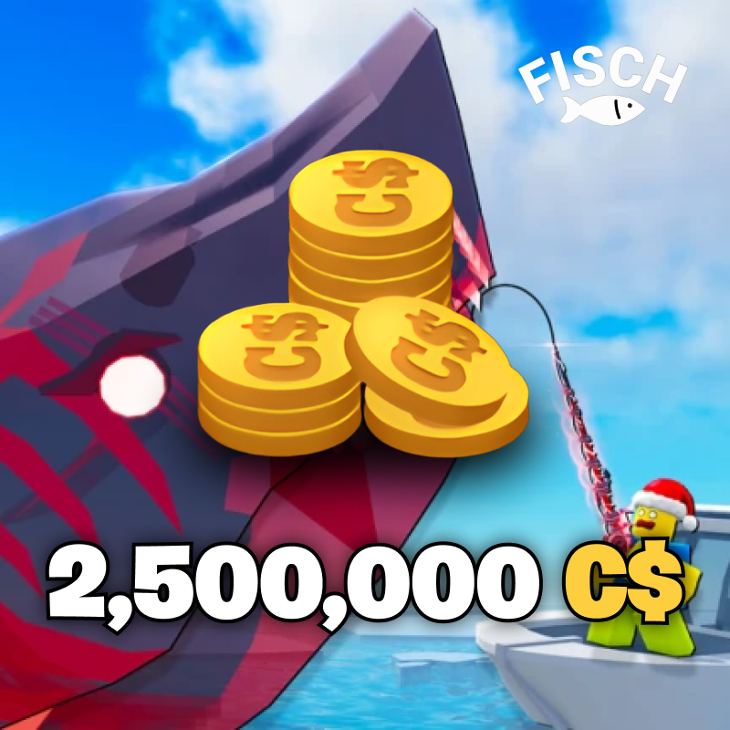 2.5 Million Fisch C$